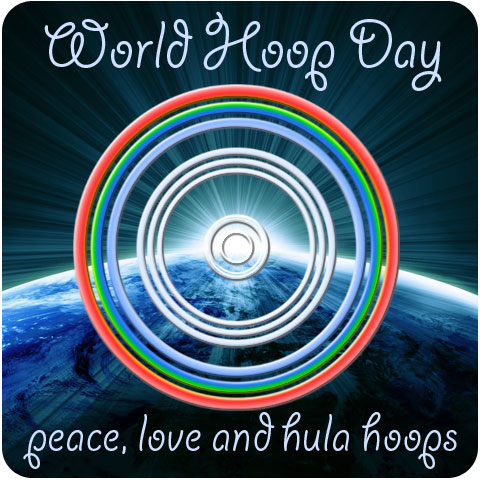 Happy World Hoop Day!